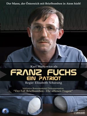 Franz Fuchs – Ein Patriot poszter