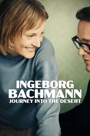 Ingeborg Bachmann – Utazás a sivatagba poszter