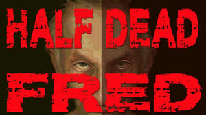 Half Dead Fred háttérkép