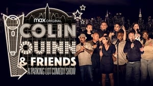 Colin Quinn & Friends: A Parking Lot Comedy Show háttérkép