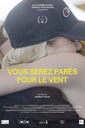 Vous serez parés pour le vent