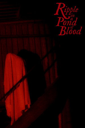 Ripple in a Pond of Blood poszter