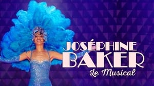 Joséphine Baker, Le Musical háttérkép