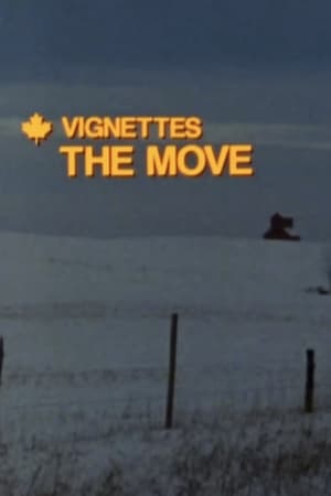 Canada Vignettes: The Move poszter