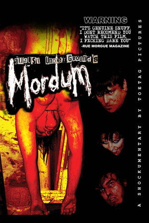 August Underground's Mordum poszter