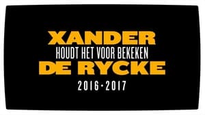 Xander De Rycke: Houdt Het Voor Bekeken 2016-2017 háttérkép