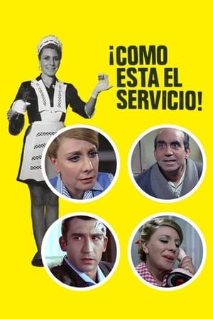 ¡Cómo está el servicio! poszter