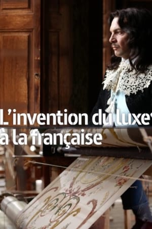 L'invention du luxe à la française