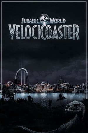 The Making of Jurassic World VelociCoaster poszter