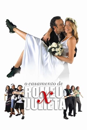 O Casamento de Romeu e Julieta poszter