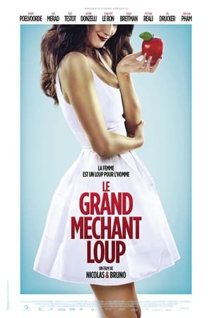 Le Grand Méchant Loup poszter