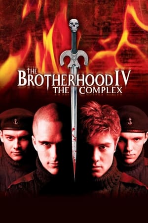 The Brotherhood IV: the Complex poszter