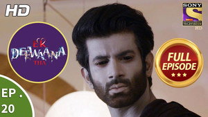 Ek Deewaana Tha 1. évad Ep.20 20. epizód