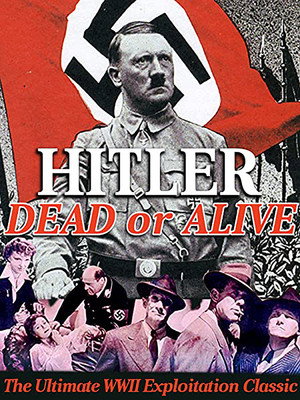 Hitler- Dead or Alive poszter