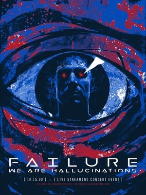 Failure - We Are Hallucinations poszter