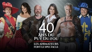 40 ans du Puy du Fou : les animateurs font le spectacle háttérkép