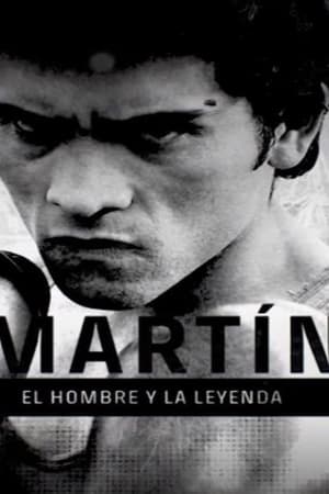 Martín, el hombre y la leyenda