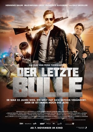 Der letzte Bulle poszter