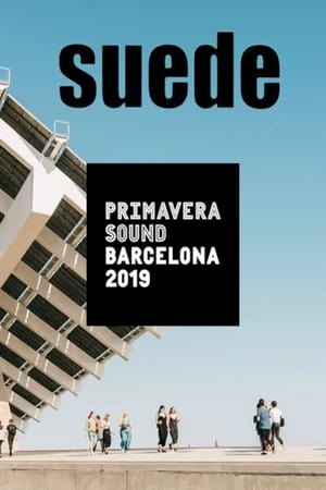 Suede - Primavera Sound 2019, Barcelona poszter