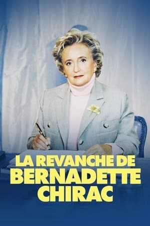 La Revanche de Bernadette Chirac poszter