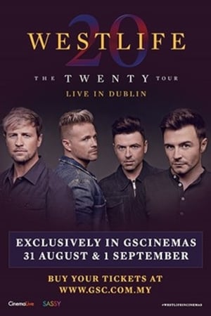 Westlife: The Twenty Tour Live in Dublin poszter