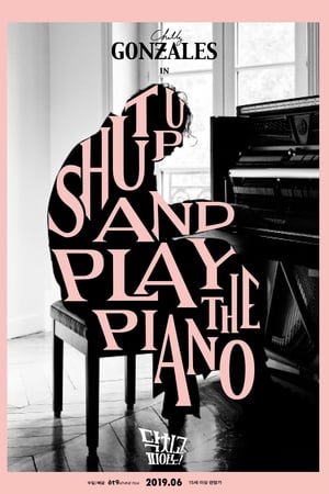 Shut Up and Play the Piano poszter