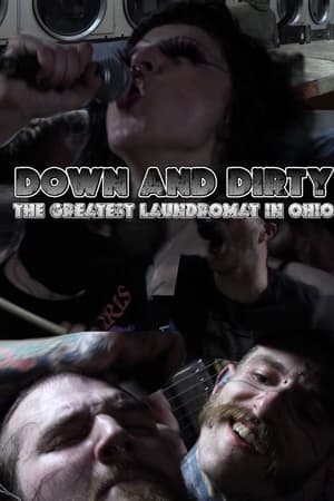 Down and Dirty: The Greatest Laundromat in Ohio poszter