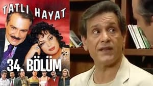 Tatlı Hayat Season 1 Ep.34 34. epizód