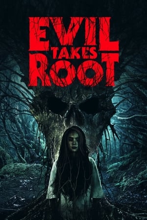 Evil Takes Root poszter