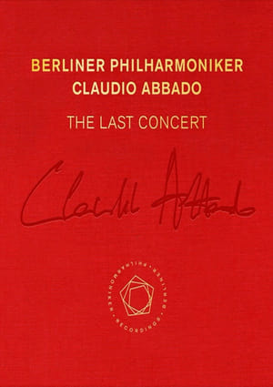 Claudio Abbado: The Last Concert