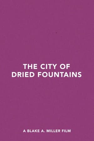 The City of Dried Fountains poszter