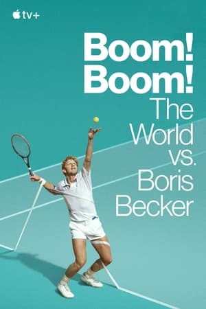 Boom! Boom! A világ Boris Becker ellen poszter