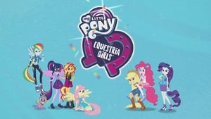 My Little Pony: Equestria Girls - Better Together kép