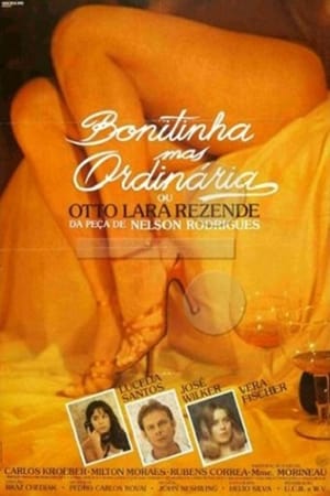 Bonitinha, Mas Ordinária poszter