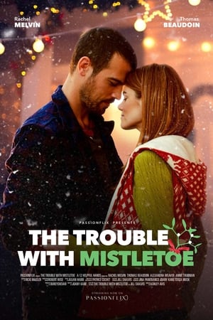 The Trouble with Mistletoe poszter