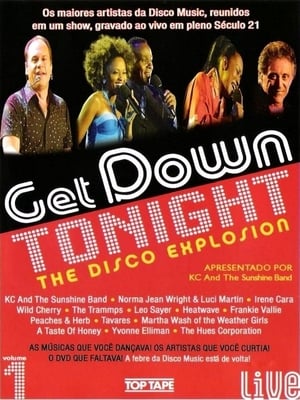 Get Down Tonight: The Disco Explosion - Vol. 1 poszter