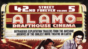 42nd Street Forever, Volume 5: Alamo Drafthouse Cinema háttérkép