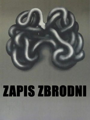 Zapis zbrodni poszter