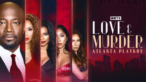 Love & Murder: Atlanta Playboy háttérkép