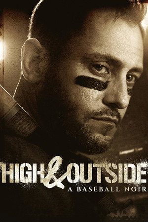 High & Outside: A Baseball Noir poszter