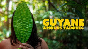 Guyane, amours taboues háttérkép