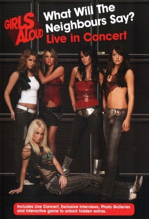 Girls Aloud: What Will the Neighbours Say? Live in Concert poszter