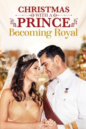 Christmas with a Prince: Becoming Royal poszter