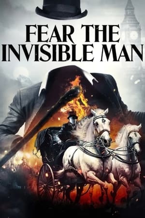 Fear the Invisible Man poszter