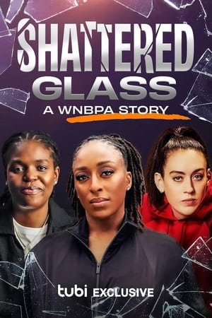 Shattered Glass: A WNBPA Story poszter