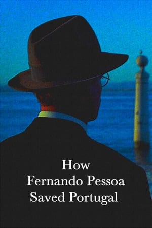 Como Fernando Pessoa Salvou Portugal poszter