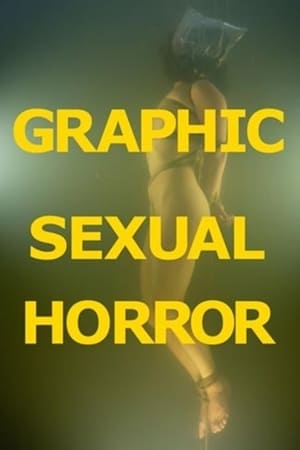 Graphic Sexual Horror poszter