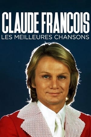 Claude François, les meilleures chansons