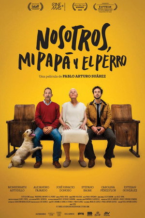 Nosotros, mi papá y el perro poszter