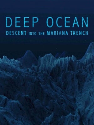 Deep Ocean: Descent into the Mariana Trench poszter